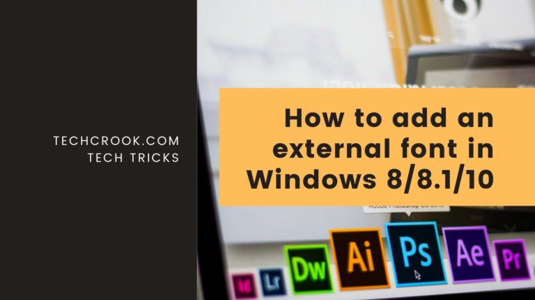 How to add an external font in Windows 8 10
