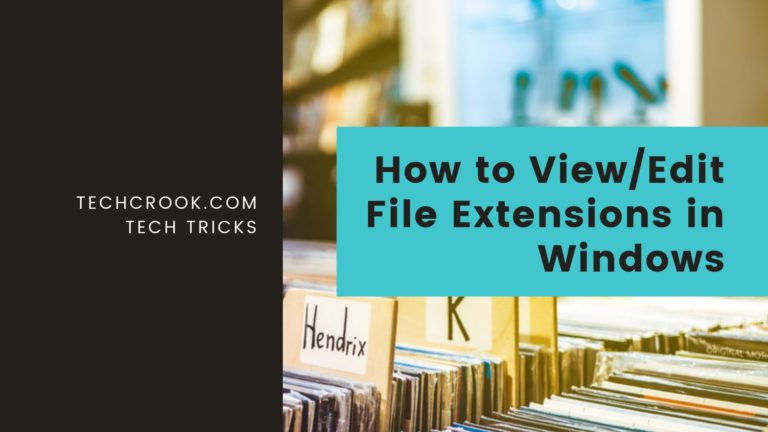 How to see File extensions in Microsoft Windows