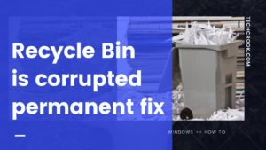 Recycle Bin is corrupted permanent fix for windows 8/10