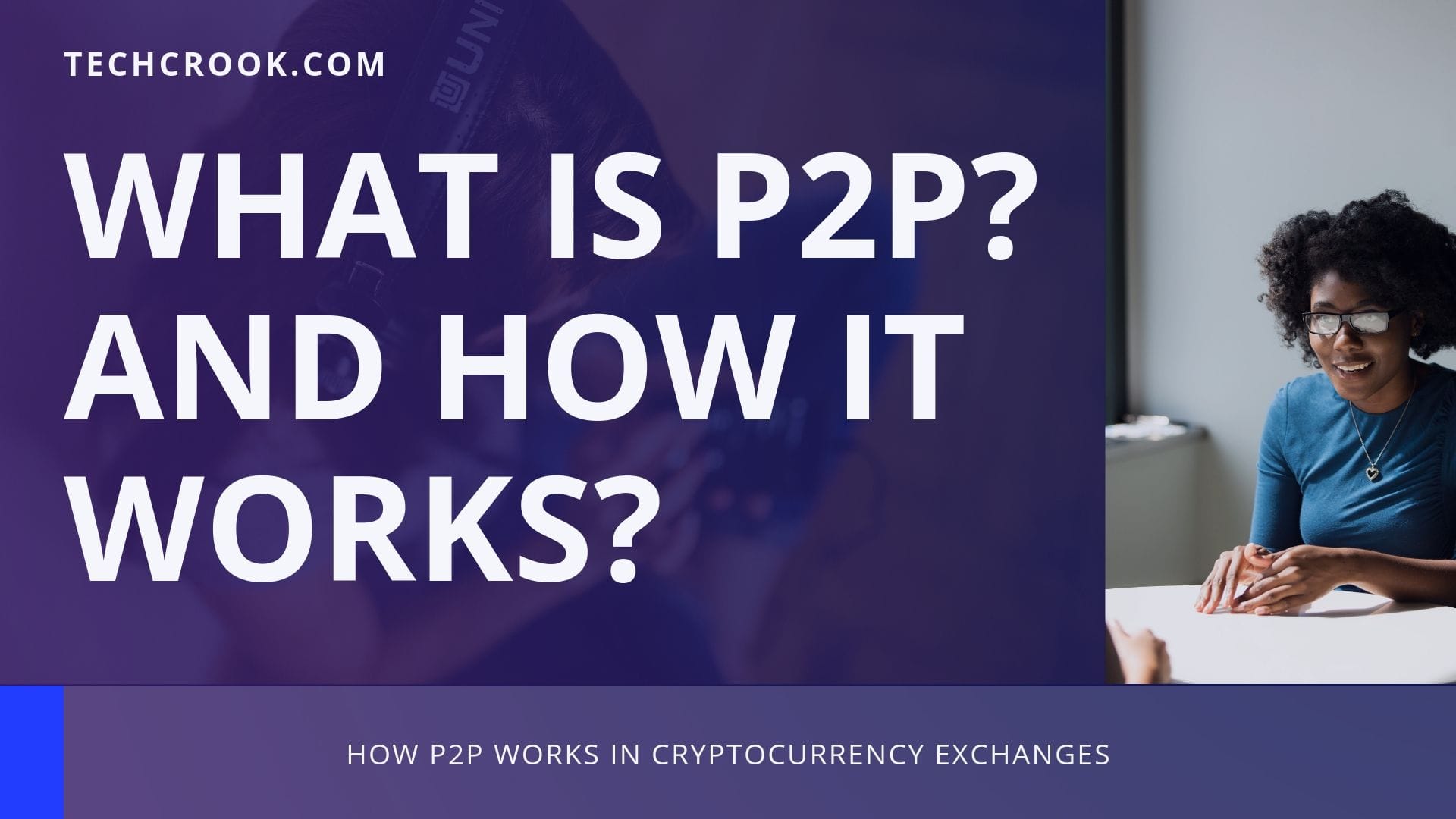 what is P2P and how P2P cryptocurrency exchange works