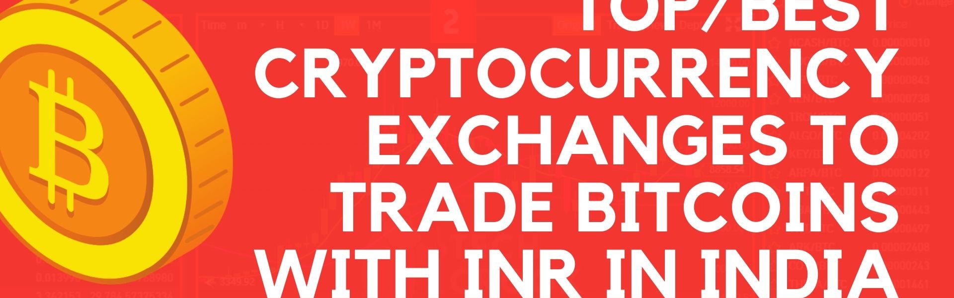 top Cryptocurrency exchanges in India bitcon list
