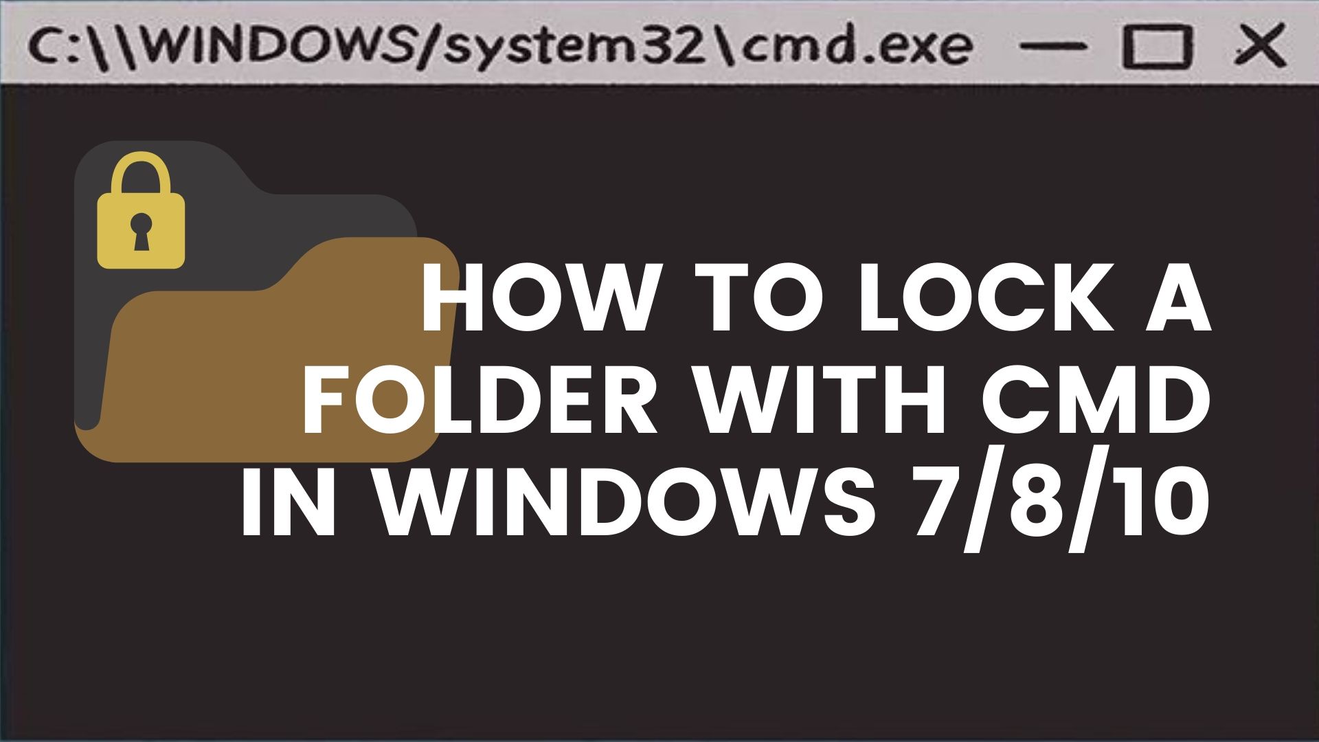 how to create locked folder on windows 10