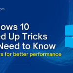 Tricks to speed up Windows 10