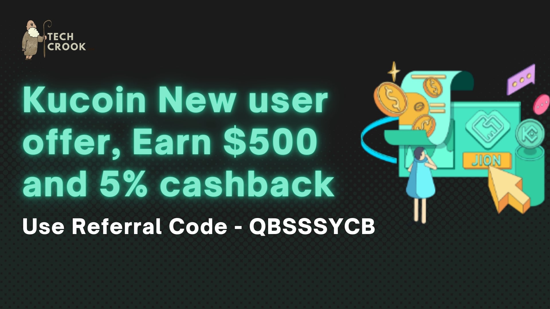 Kucoin New user offer referral code QBSSSYCB get signup bonus promotional offer