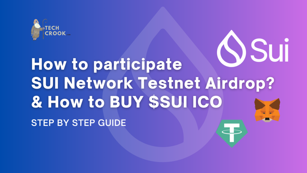How to participate in sui network testnet airdrop buy sui