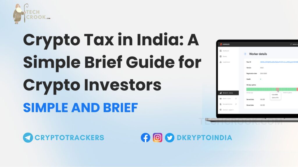 Brief guide to Crypto tax in India